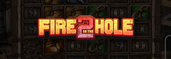 Fire in the hole 2