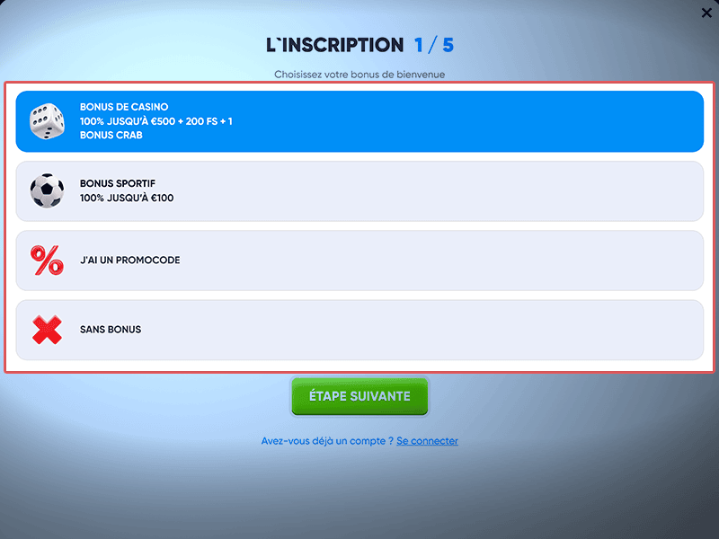 Choisissez ou non le bonus de bienvenue