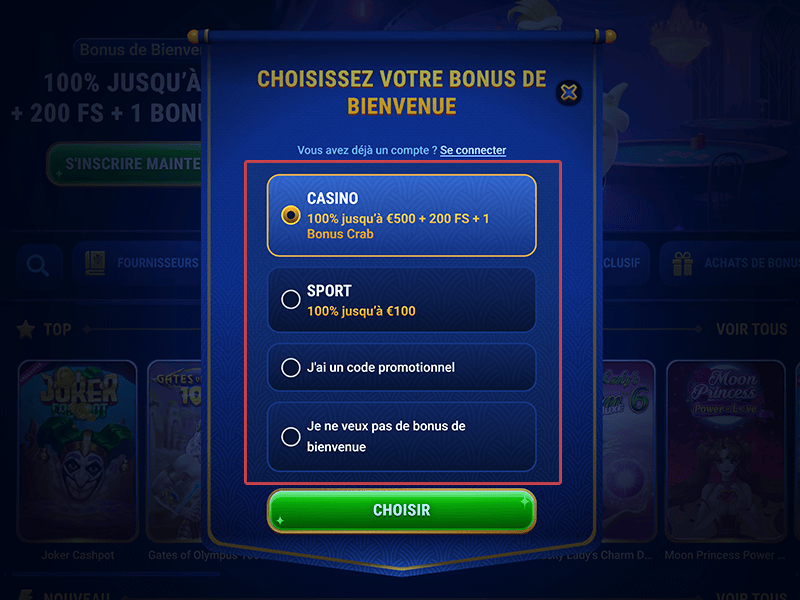 Choisissez votre bonus de bienvenue