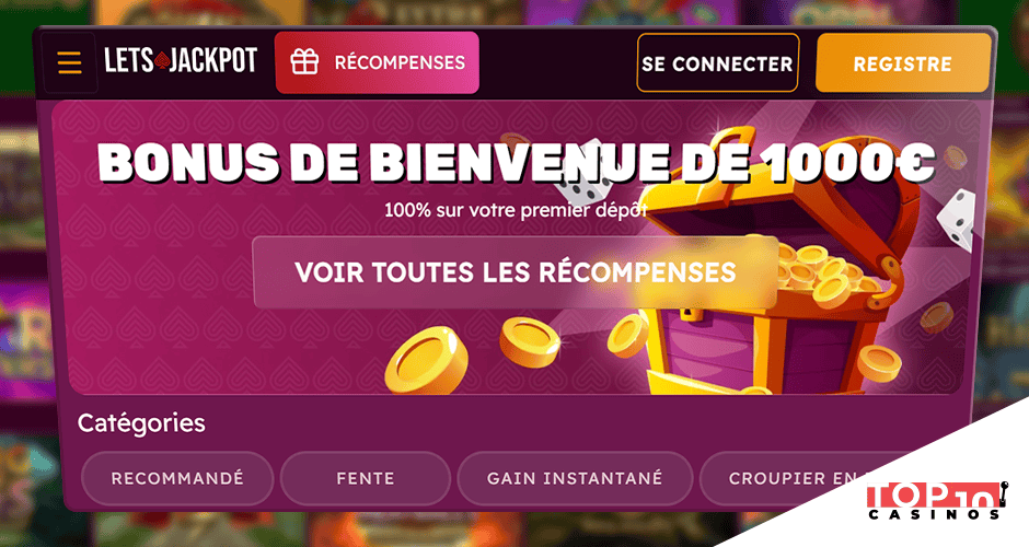 Bonus Lets Jackpot Casino1000 € pour les nouveaux joueurs
