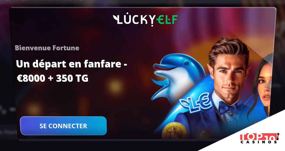 Lucky Elf bonus 8 000 € + 300 tours gratuits