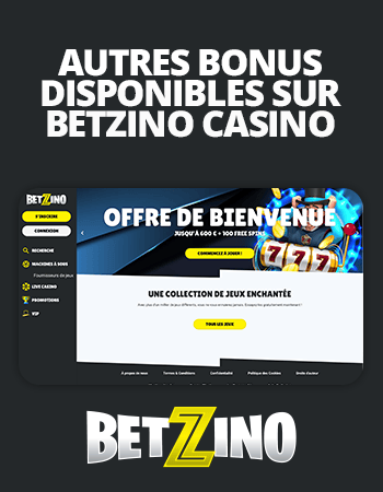 autres bonus disponibles sur betzino casino