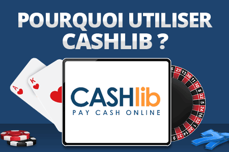 pourquoi utiliser cashlib