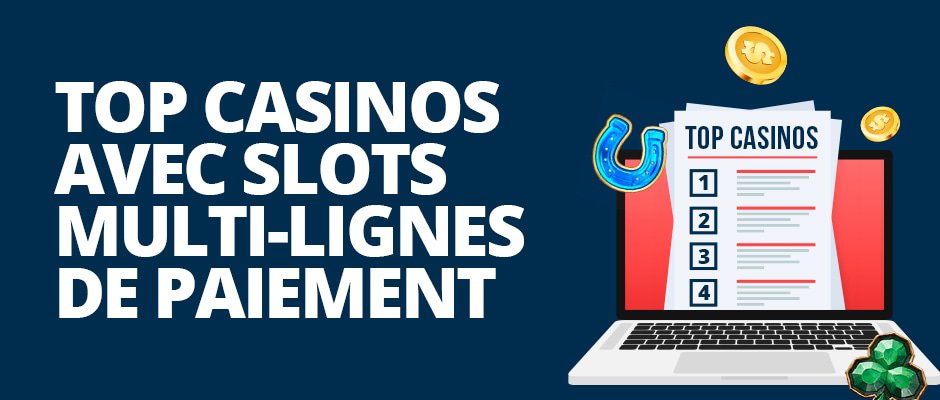 ou jouer aux slots à multiples lignes de paiement