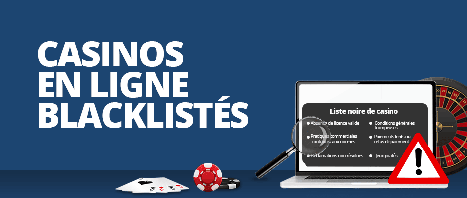 casino en ligne blacklistes