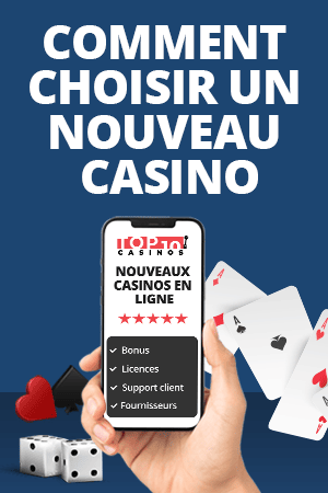 comment choisir le meilleur nouveau casino