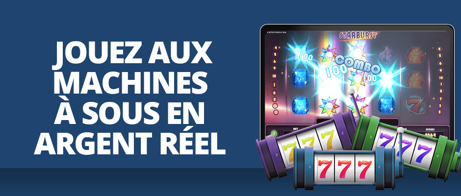 jouez aux machines à sous en argent réel