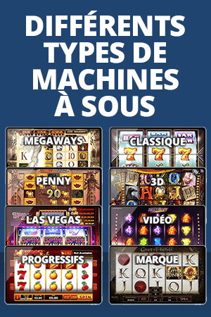 différents types de machines à sous