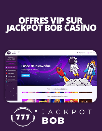 offre vip jackpot bob casino
