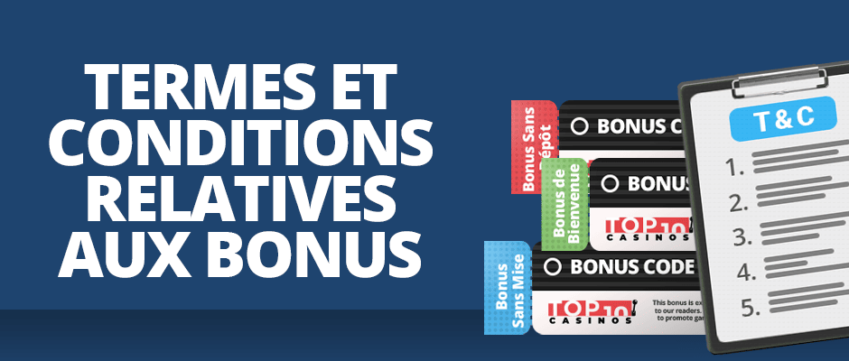 termes et conditions relatives aux bonus