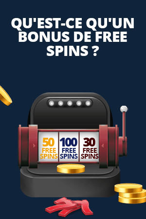 qu'est-ce qu'un bonus de free spins