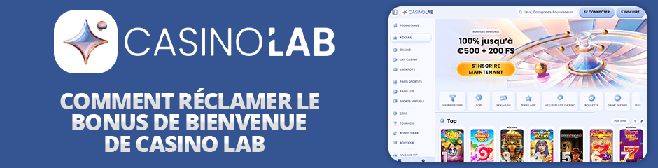 réclamer le bonus de bienvenue du Casino Lab
