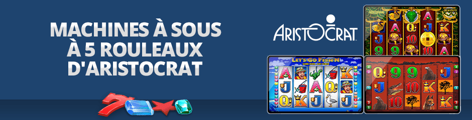 jeux à 5 rouleaux d'aristocrat