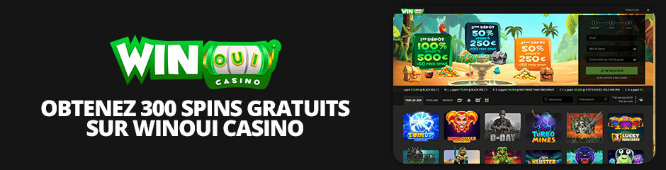 300 spins gratuits sur winoui casino