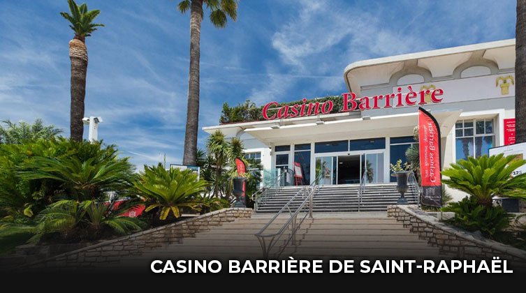 Mettez Le Cap Sur Le Casino Barrière De Saint-Raphaël