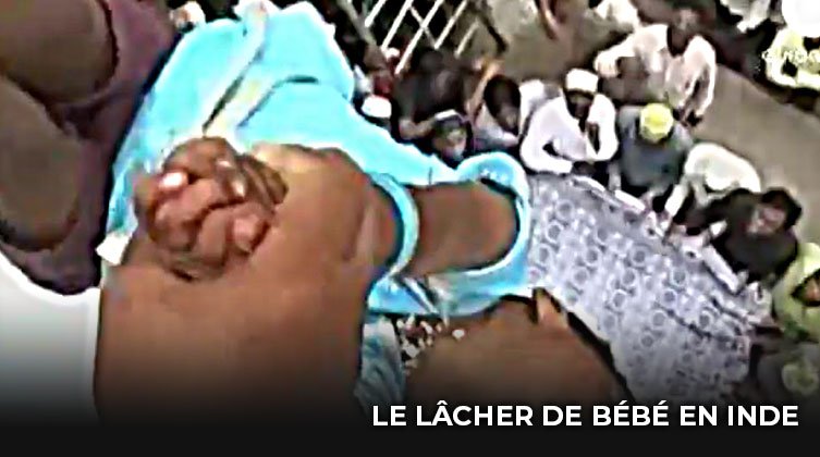 Le Lâcher De Bébé En Inde : Une Pratique Vielle De 5 Siècles