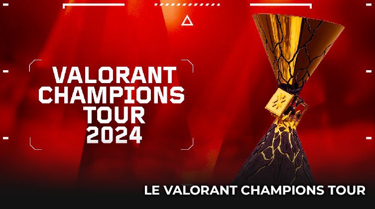 Le Valorant Champions Tour