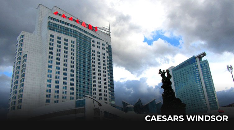 Caesars Windsor