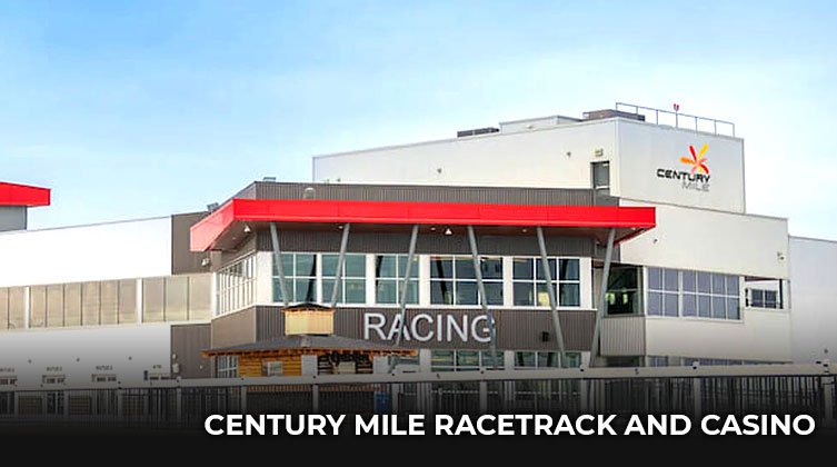 Century Mile Racetrack and Casino