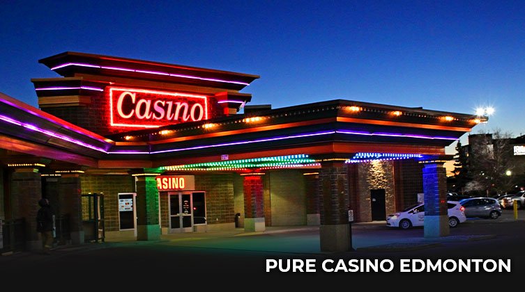 Pure Casino Edmonton
