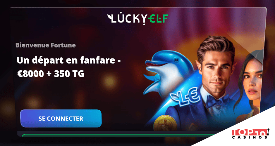 Lucky Elf bonus 8 000 € + 300 tours gratuits