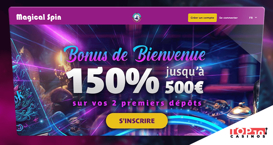 Magical Spin Casino Bonus de 500 € + 10 € sans dépôt