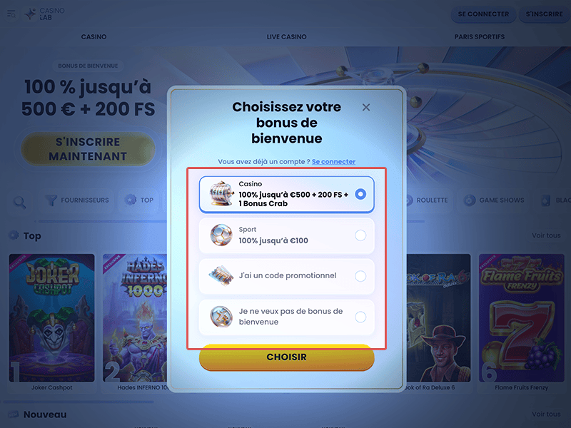 Choisissez votre bonus de bienvenue