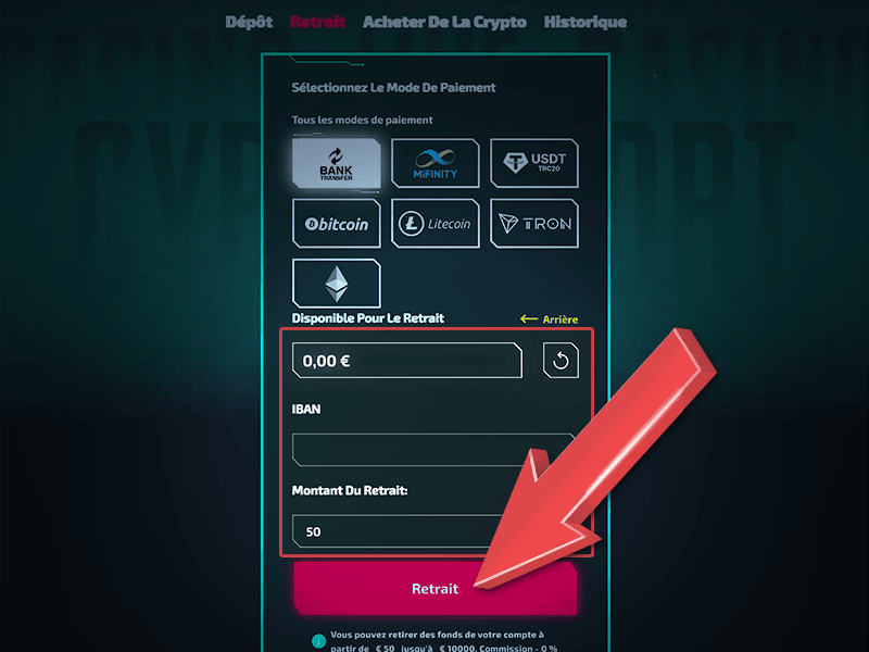 Renseignez le montant de retrait et d'autres infos
