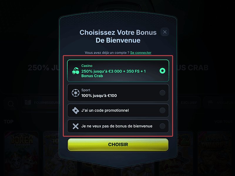 Choisissez un bonus de bienvenue