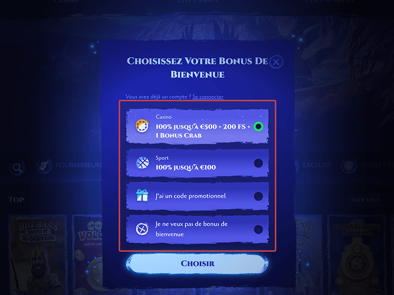 Sélectionnez votre bonus de bienvenue
