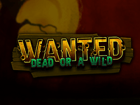 Wanted Dead or a Wild