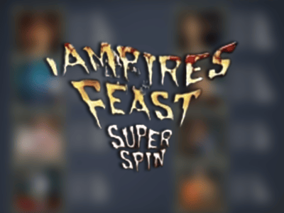 Vampires Feast Super Spin