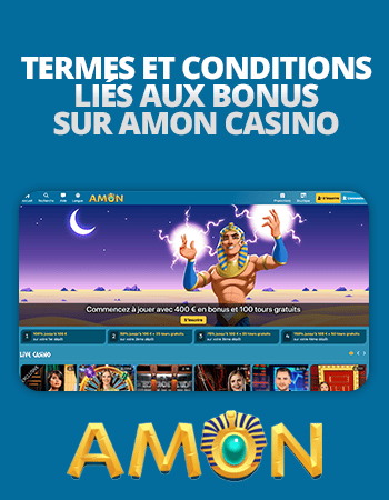 termes et conditions bonus amon casino