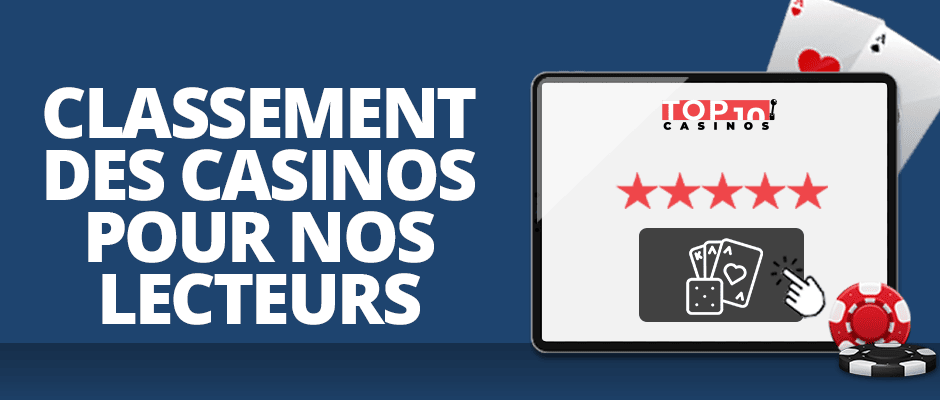 classement des casinos pour nos lecteurs