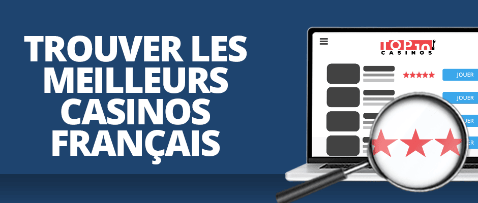 trouver les meilleurs casinos français