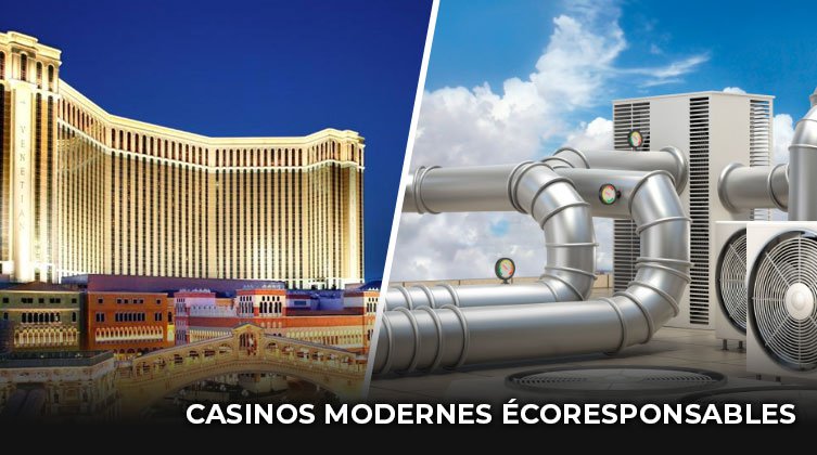 casinos modernes ecoresponsables