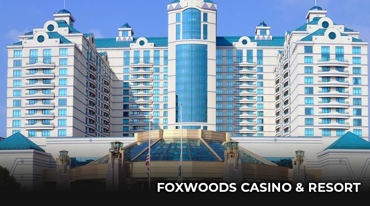 foxwoods casino & resort