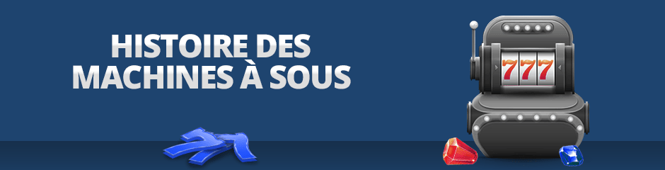 histoire des machines à sous
