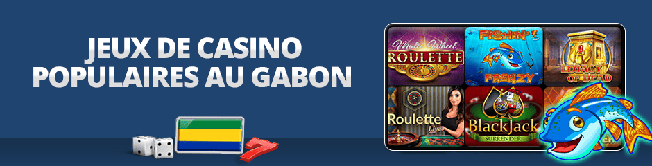 jeux de casino populaire au gabon