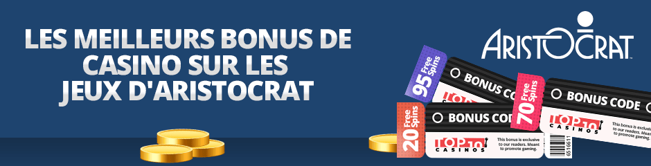 jouez avec un bonus de casino aristocrat