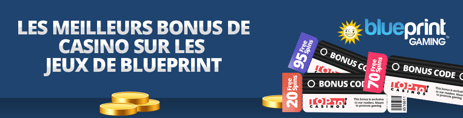 bonus de casino blueprint gaming