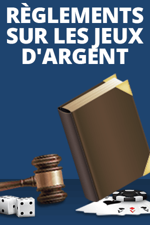 réglementation des jeux d'argent