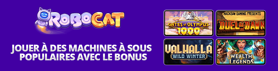 les machines à sous populaires sur robocat casino