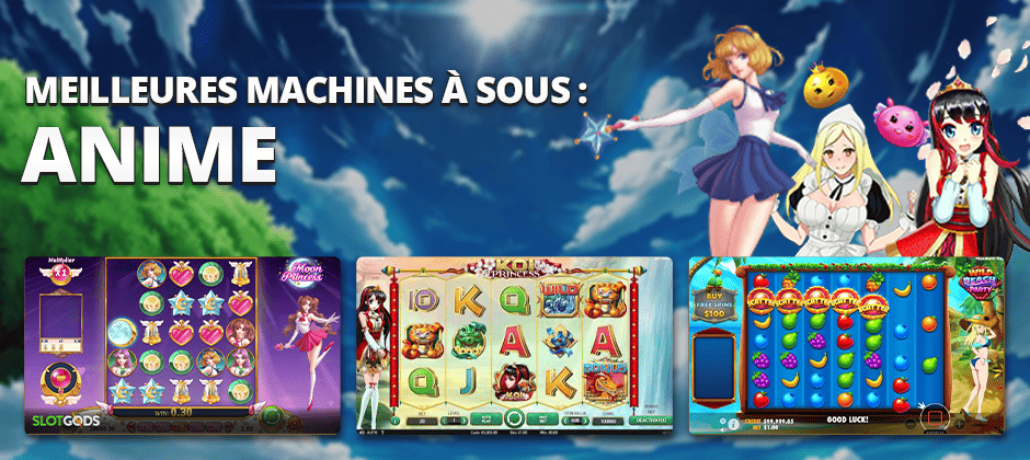 meilleures machines à sous anime