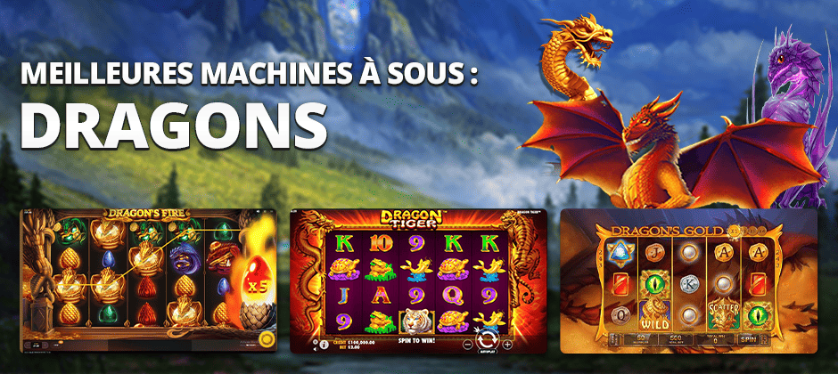 meilleures machines à sous dragons