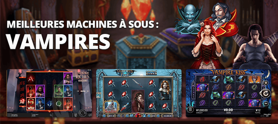 meilleures machines à sous vampires