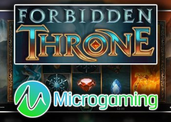 Nouvelle machine à sous Forbidden Throne lancée par Microgaming