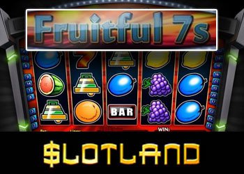 Nouvelle machine à sous Fruitful 7s lancée sur le casino Slotland