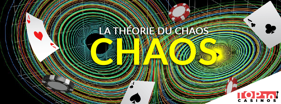 la théorie du chaos peut-elle permettre de battre la maison ?