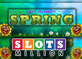 Promotion Spring Break sur Slots Million